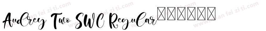 Audrey Two SWC Regular字体转换